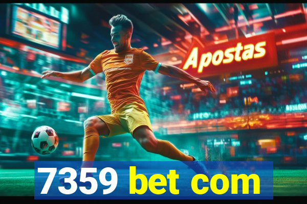 7359 bet com